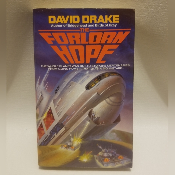 TOR Other - For Marvel Guardians fans- antihero scifi adventure: David Drake's Forlorn Hope